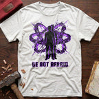 Be Not Afraid T-Shirt