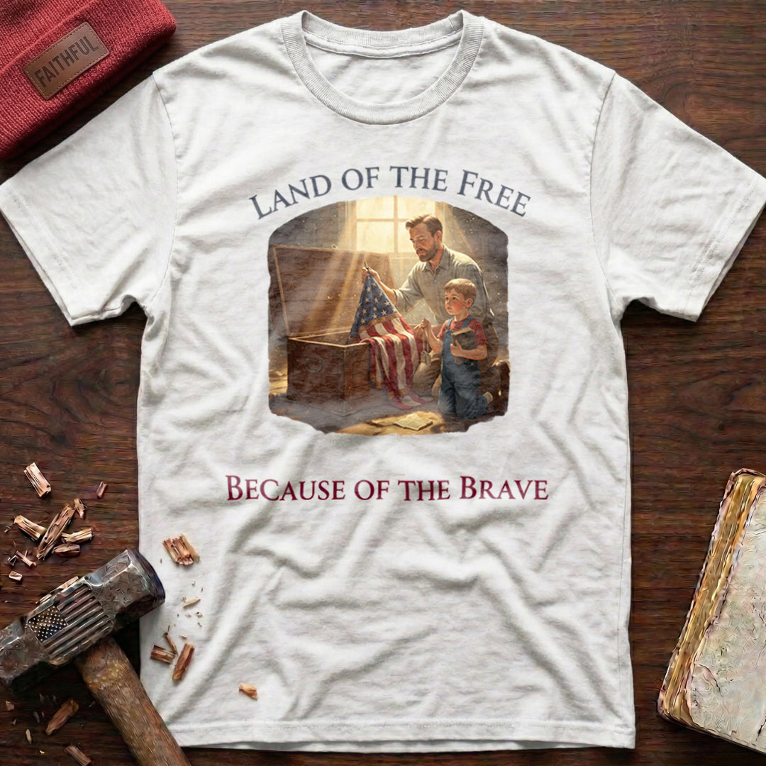 Because Of The Brave T-Shirt