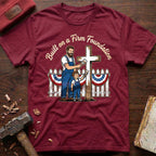 Built Firm Foundation T-Shirt