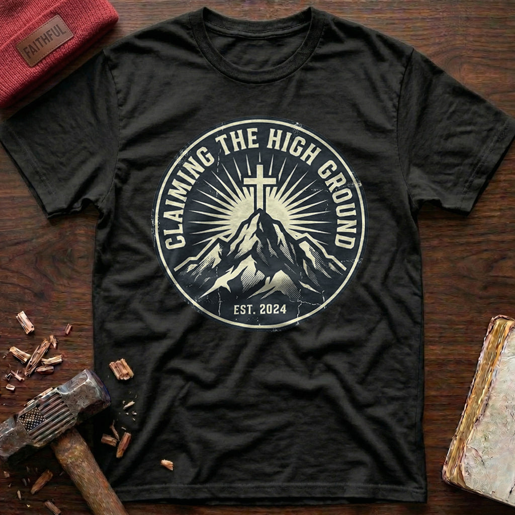 Claim High Ground T-Shirt