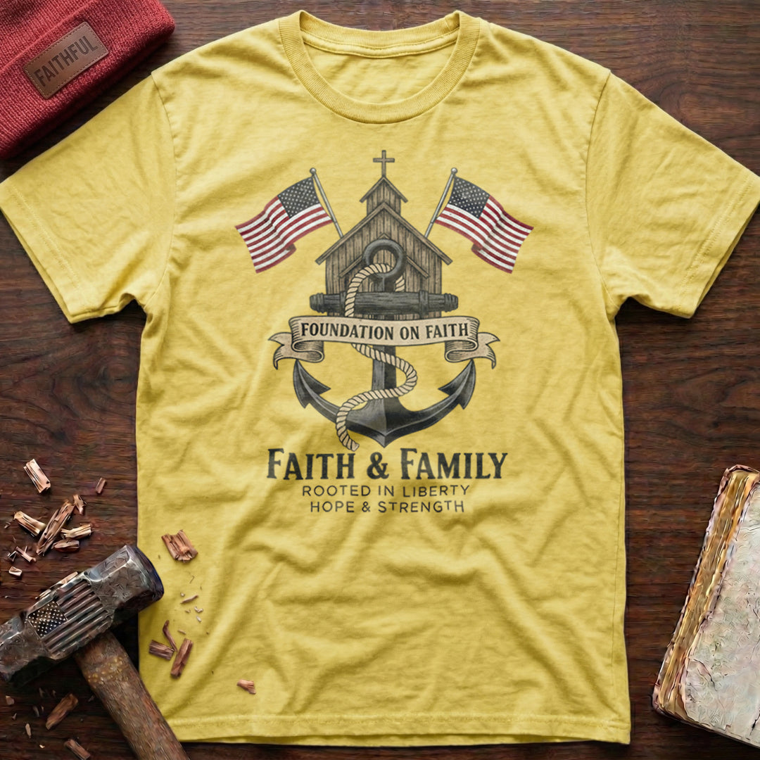 Faith & Family T-Shirt