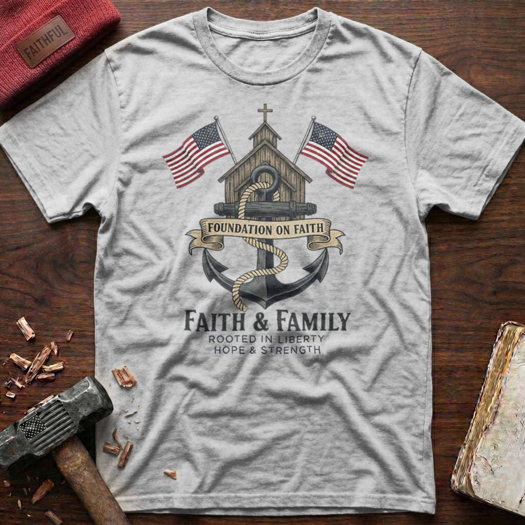 Faith & Family T-Shirt