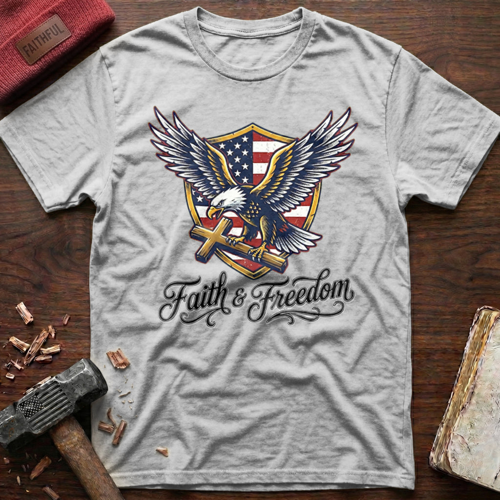 Faith & Freedom T-Shirt
