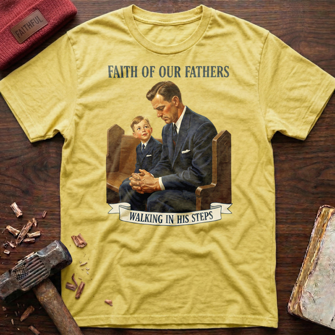 Faith Of Our Fathers T-Shirt