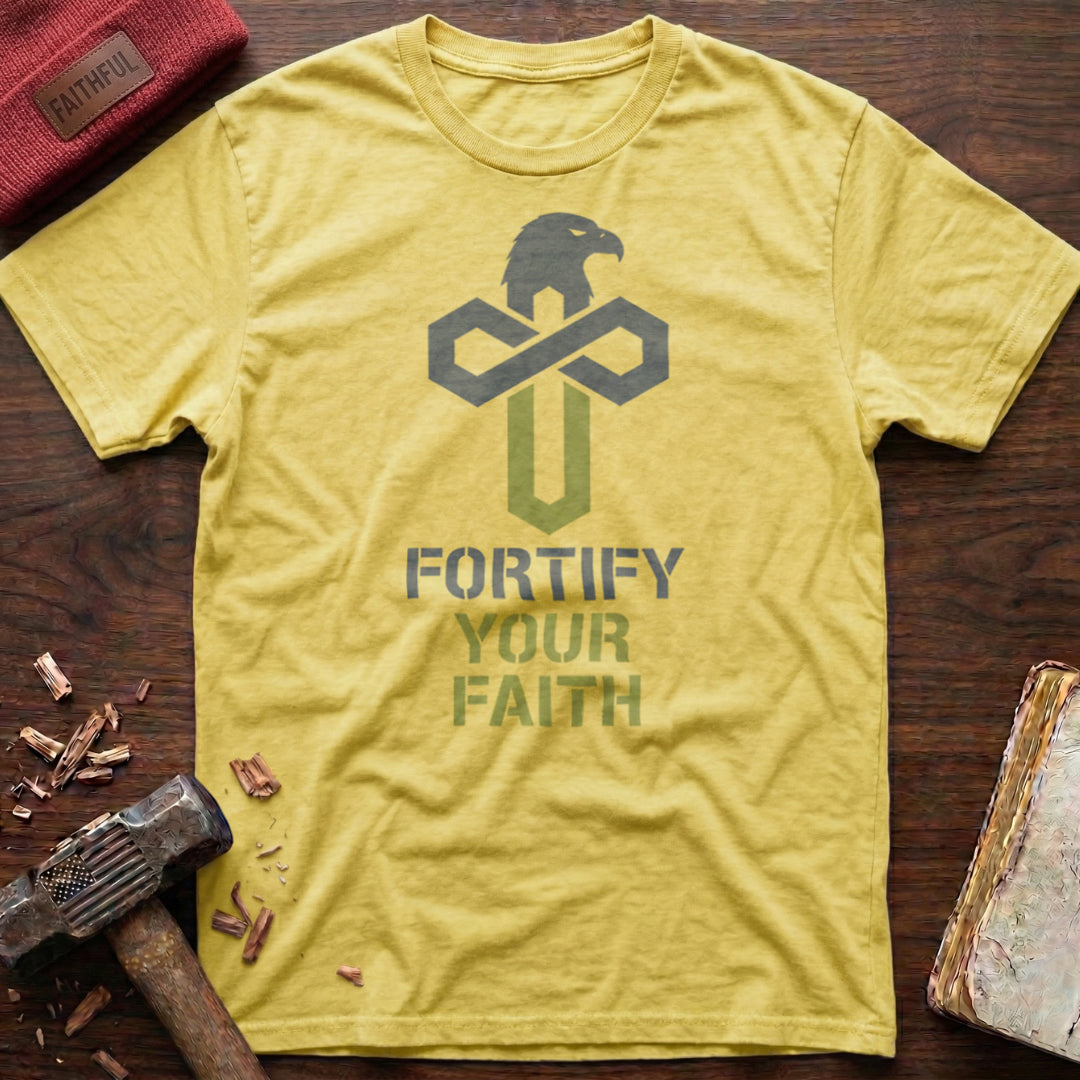 Fortify Your Faith T-Shirt
