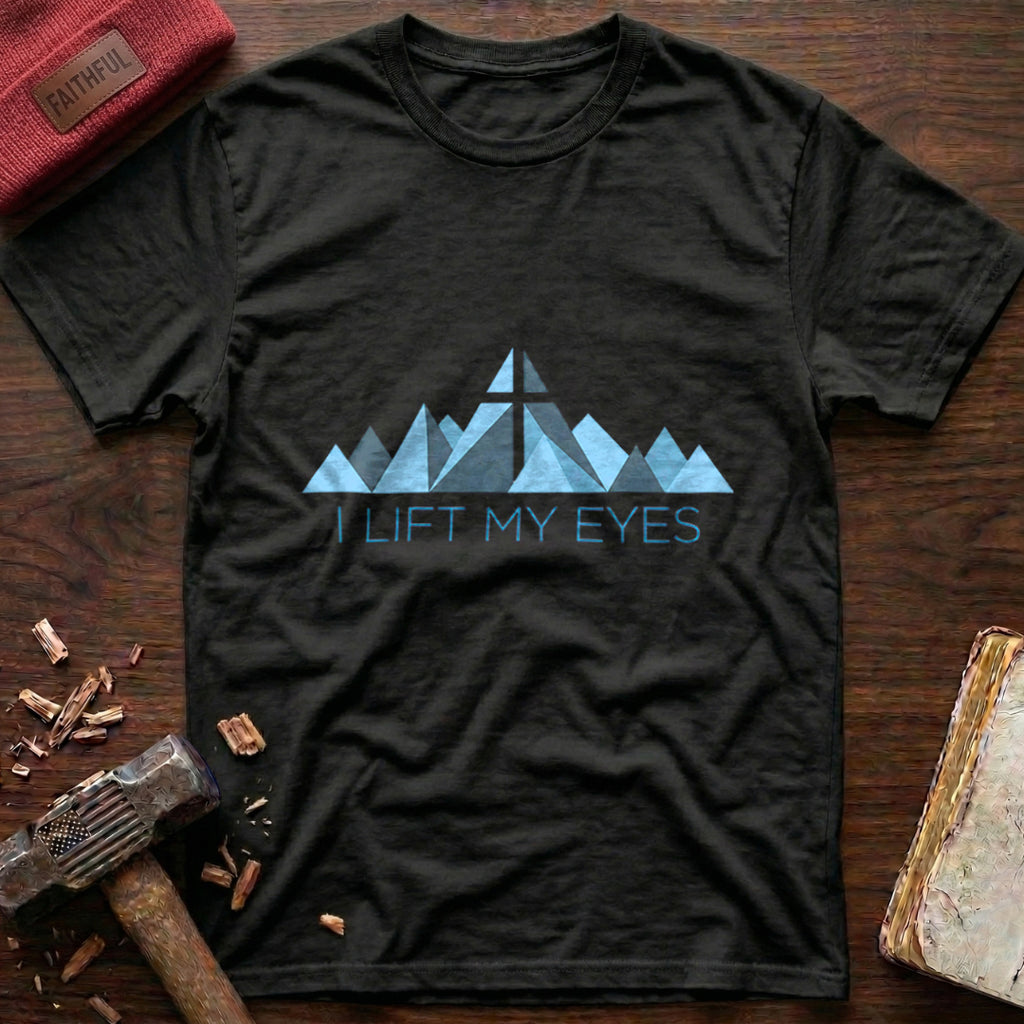 Lift My Eyes T-Shirt