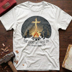 The Light We Pass On T-Shirt
