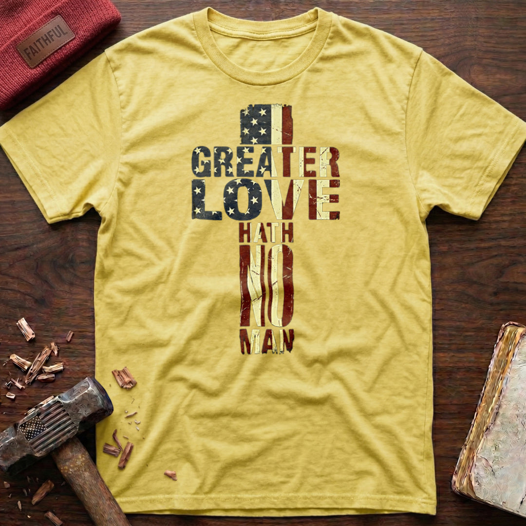 Greater Love T-Shirt