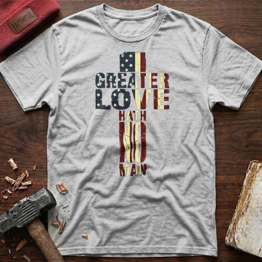 Greater Love T-Shirt