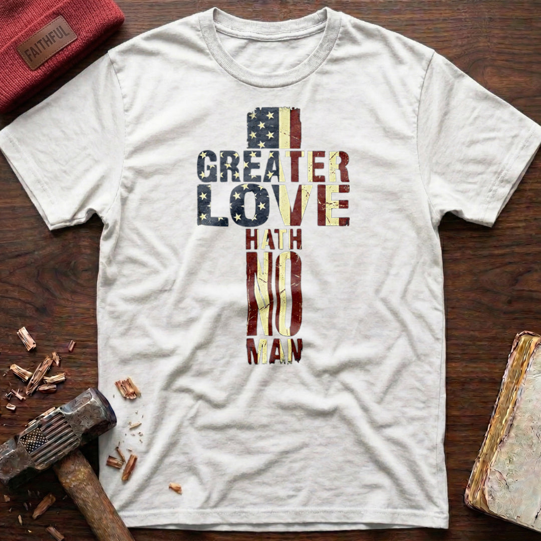 Greater Love T-Shirt