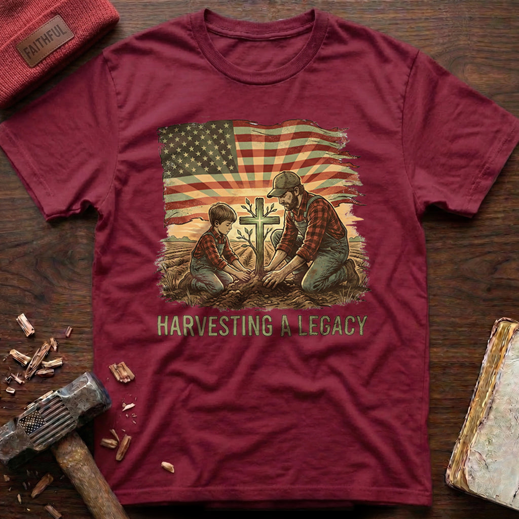 Harvesting A Legacy T-Shirt