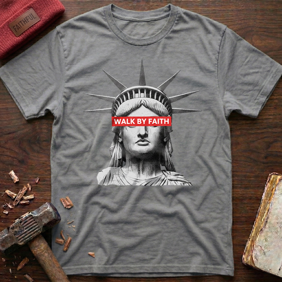Walk By Faith T-Shirt
