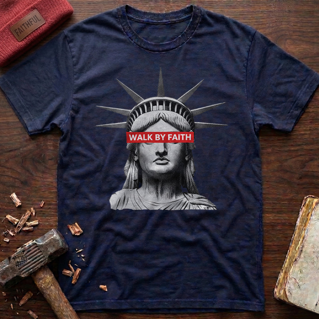 Walk By Faith T-Shirt