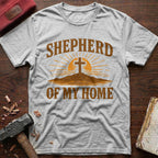 Shepherd Of My Home T-Shirt