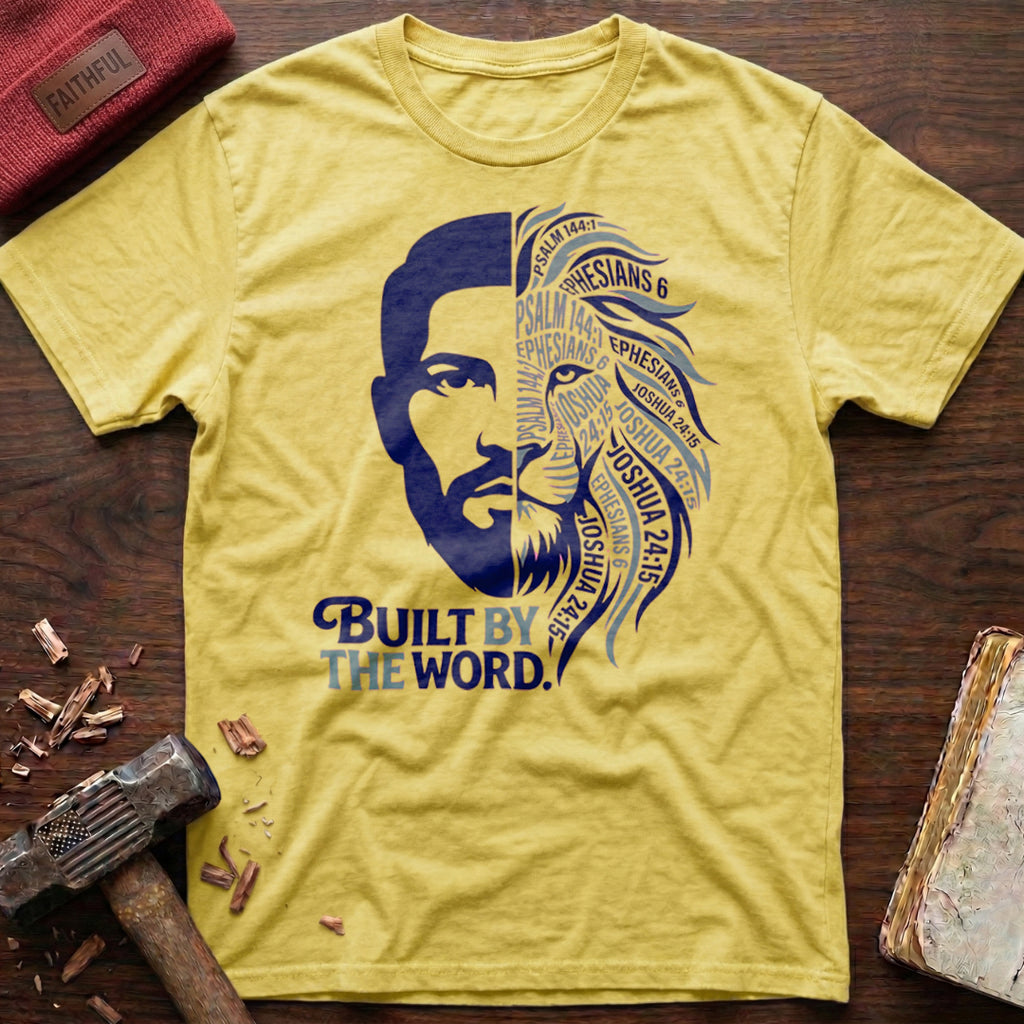 Built By The Word T-Shirt