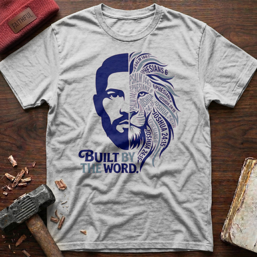 Built By The Word T-Shirt
