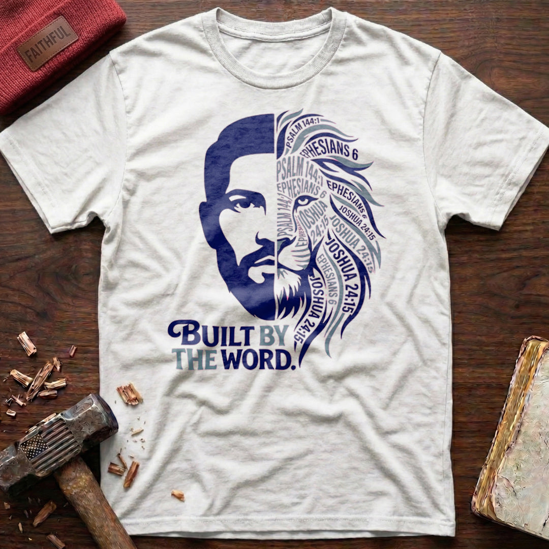Built By The Word T-Shirt