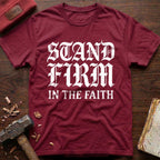 Stand Firm T-Shirt