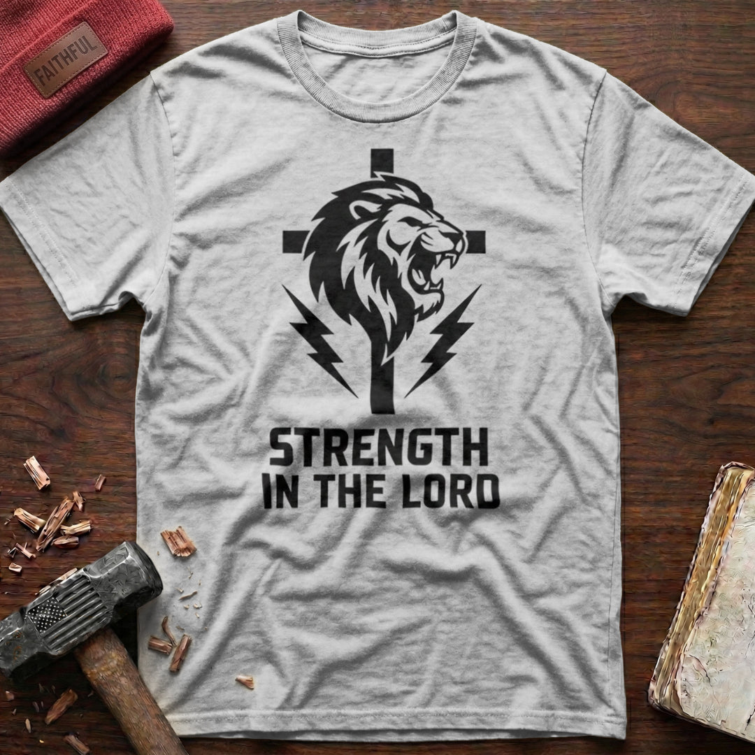 Strength In The Lord T-Shirt