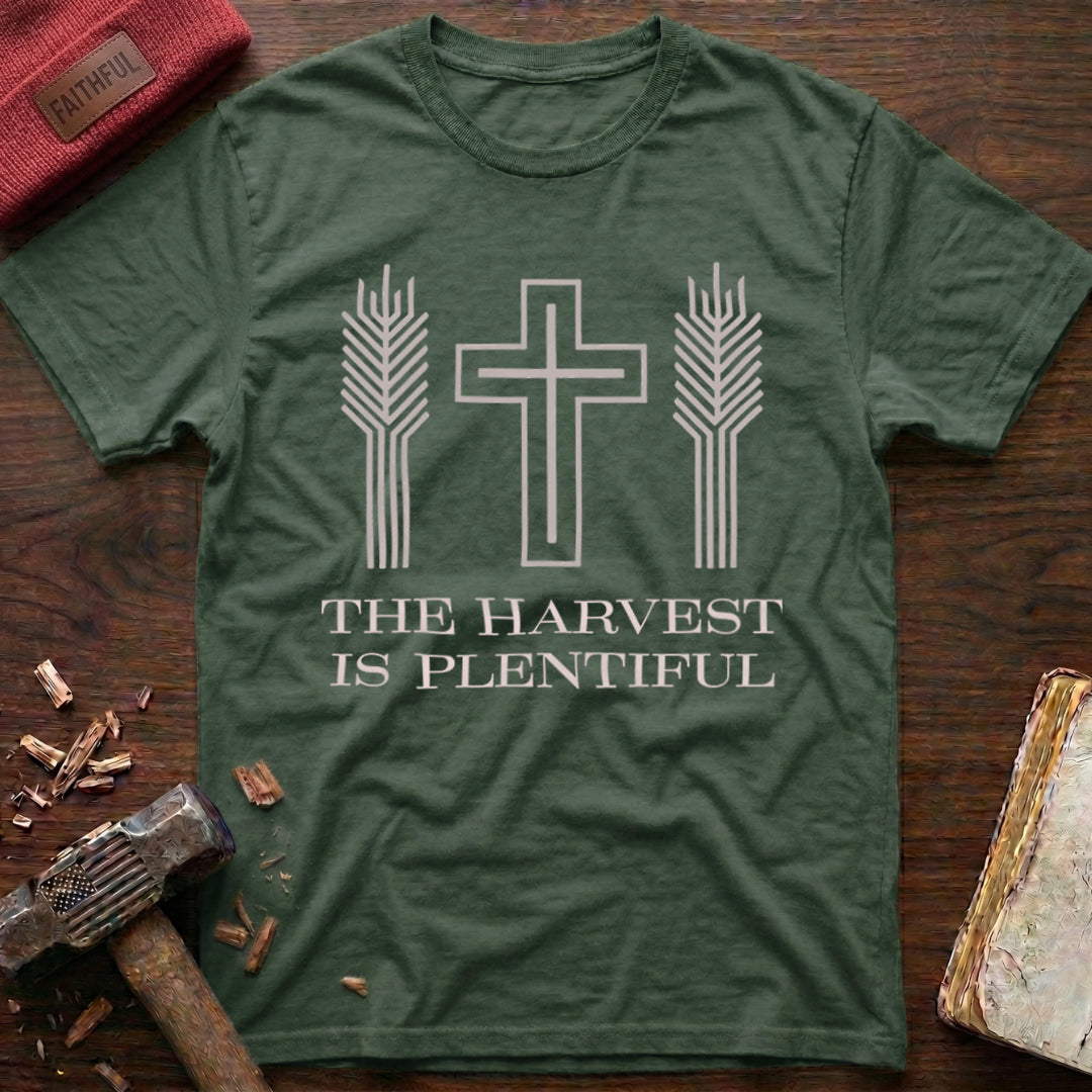 Harvest Is Plentiful T-Shirt