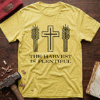 Harvest Is Plentiful T-Shirt