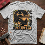 Watchman Hold The Line T-Shirt