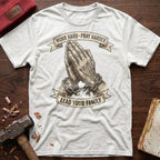 Pray Harder T-Shirt