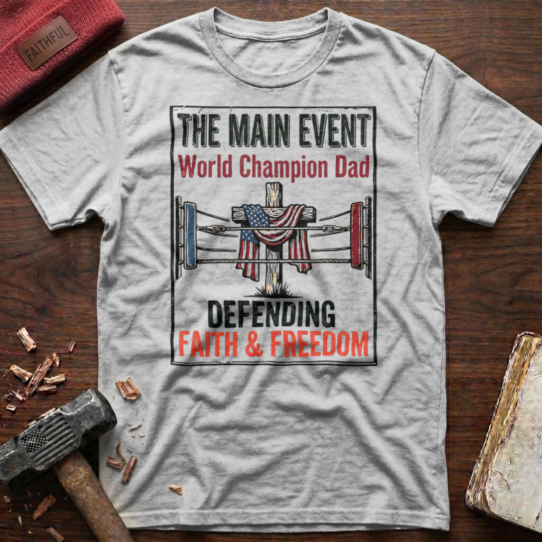World Champion Dad T-Shirt