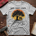 Faith Family Legacy T-Shirt