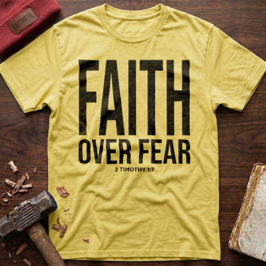 Faith Over Fear T-Shirt