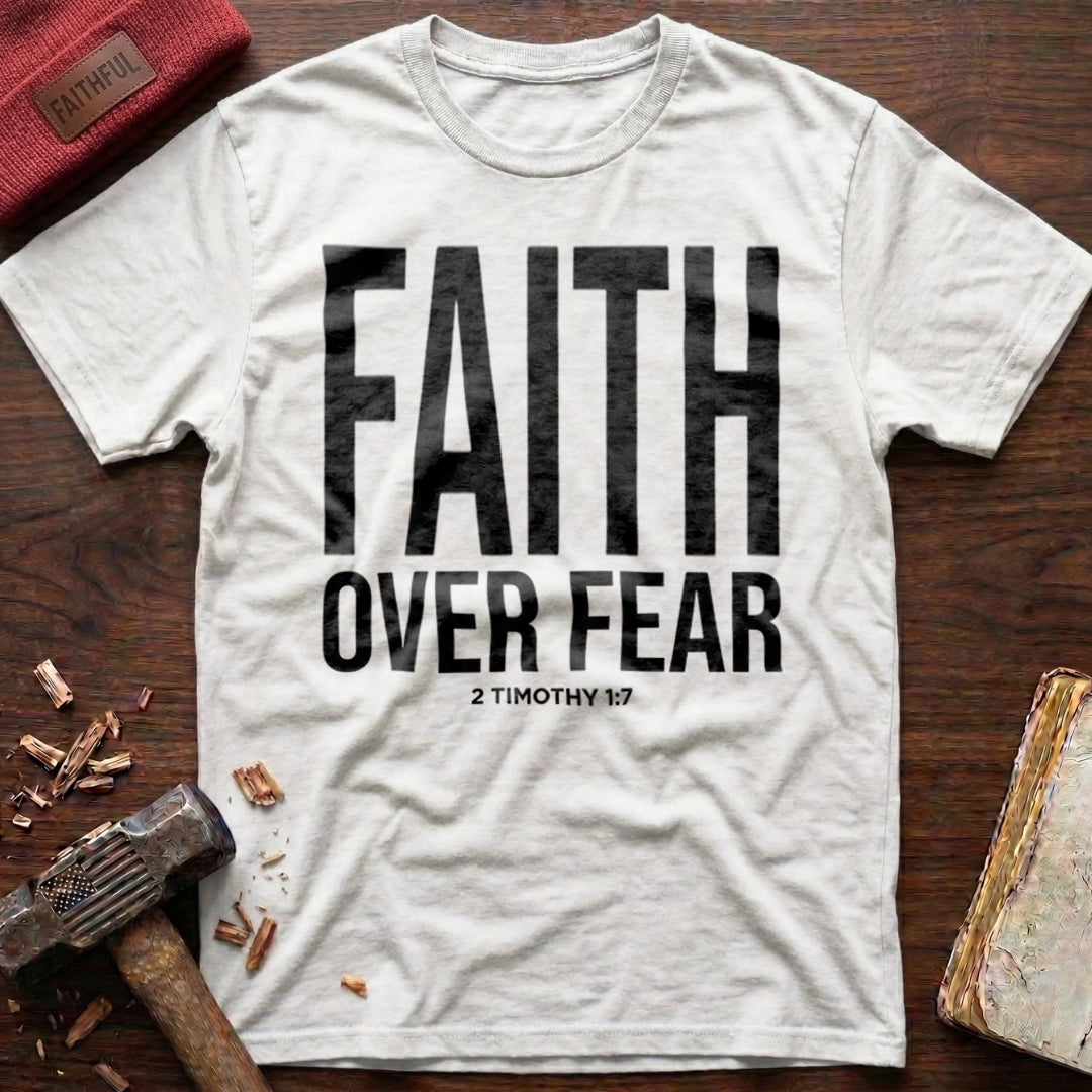 Faith Over Fear T-Shirt
