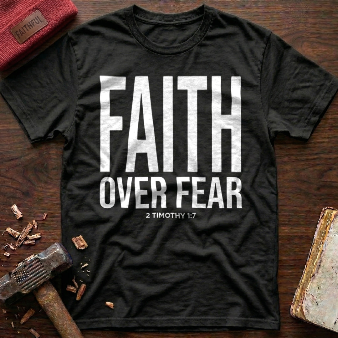 Faith Over Fear T-Shirt