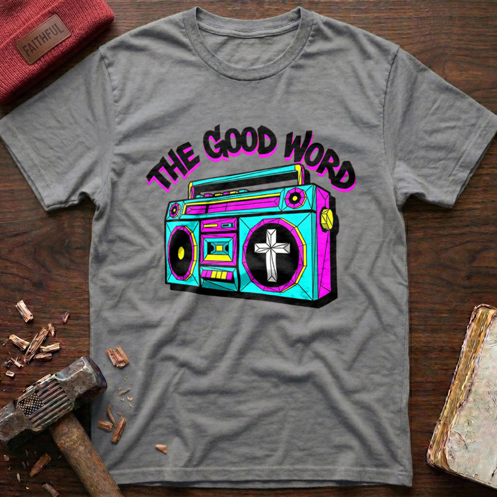 The Good Word T-Shirt