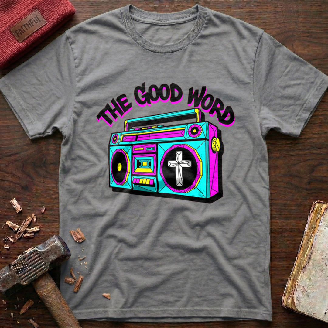 The Good Word T-Shirt