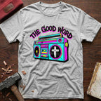 The Good Word T-Shirt