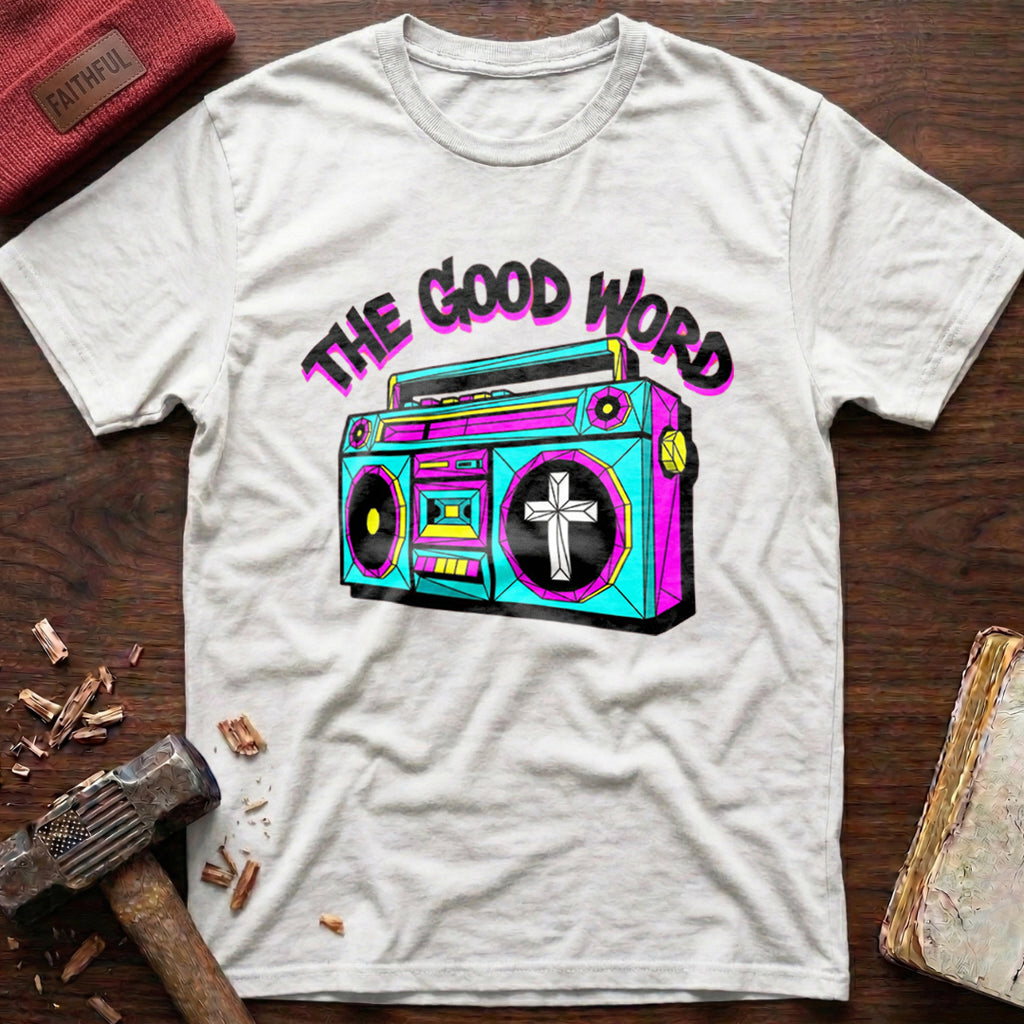The Good Word T-Shirt