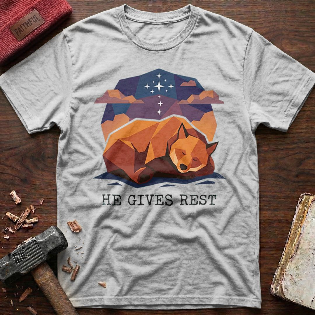 He Gives Rest T-Shirt