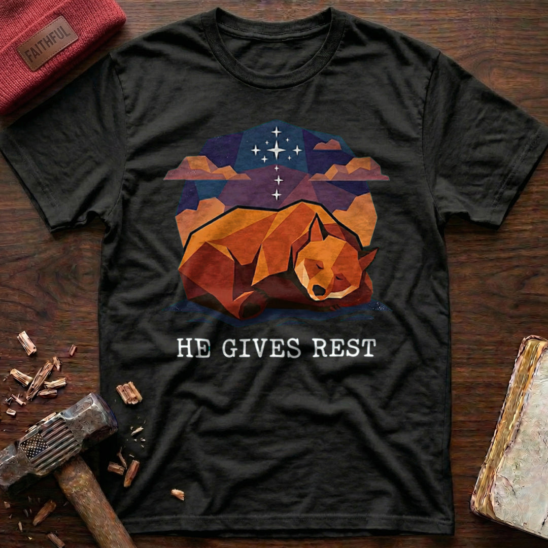 He Gives Rest T-Shirt