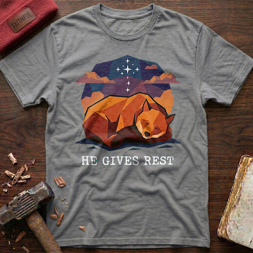 He Gives Rest T-Shirt