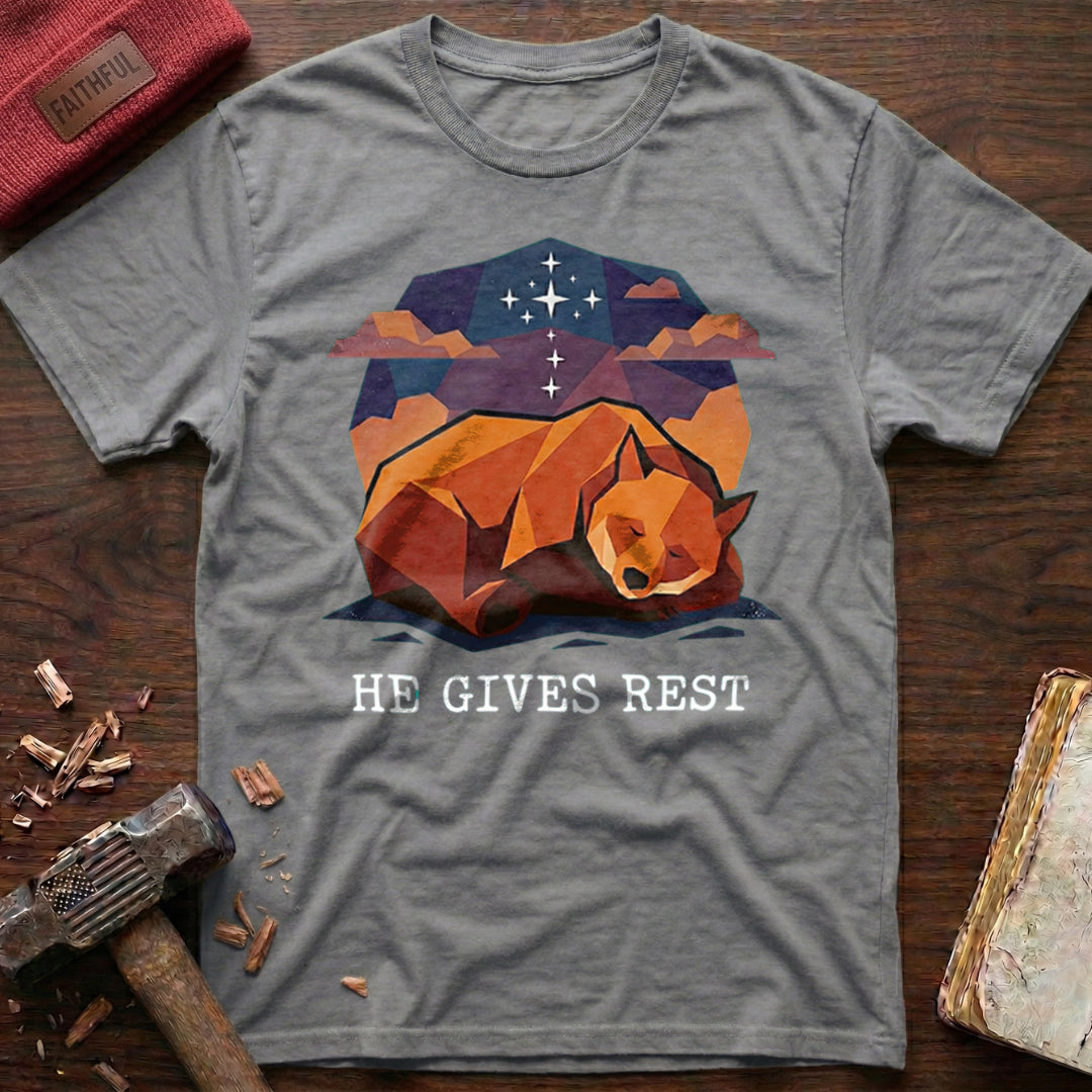 He Gives Rest T-Shirt