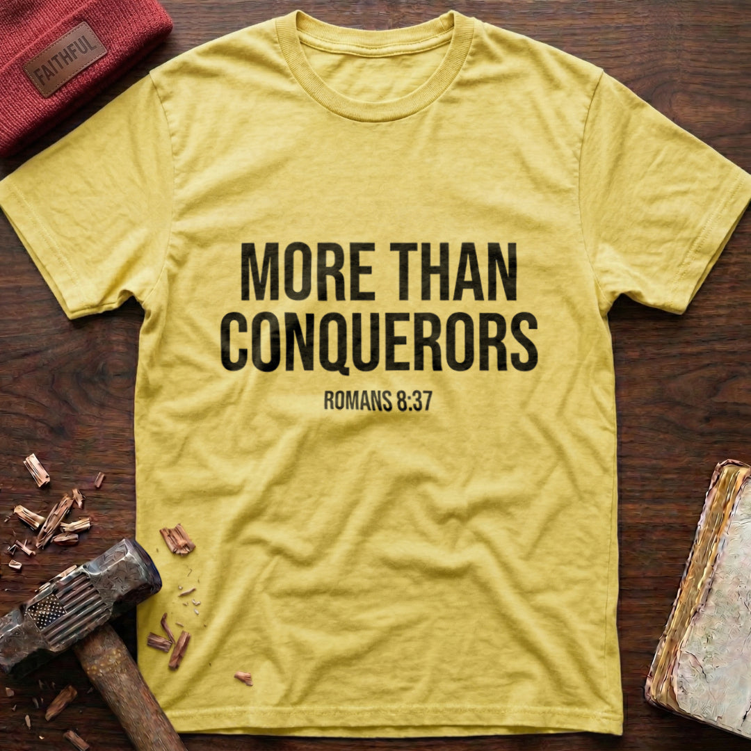 More Than Conquerors T-Shirt