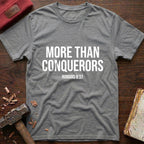 More Than Conquerors T-Shirt