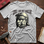 Not Worthy T-Shirt