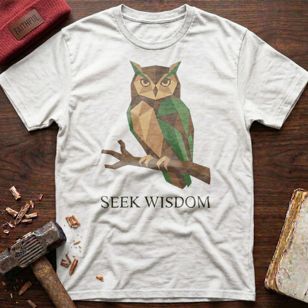 Seek Wisdom T-Shirt
