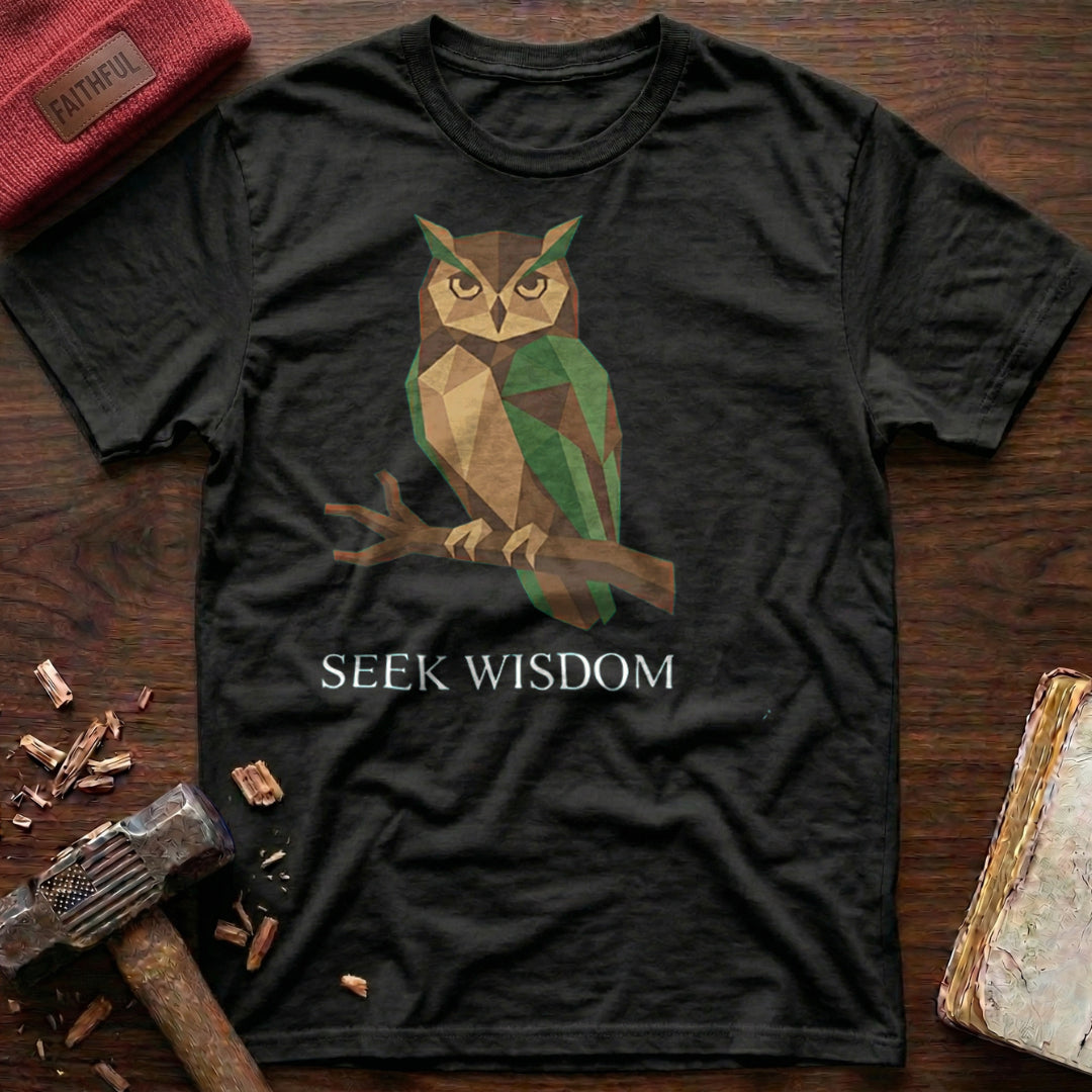 Seek Wisdom T-Shirt