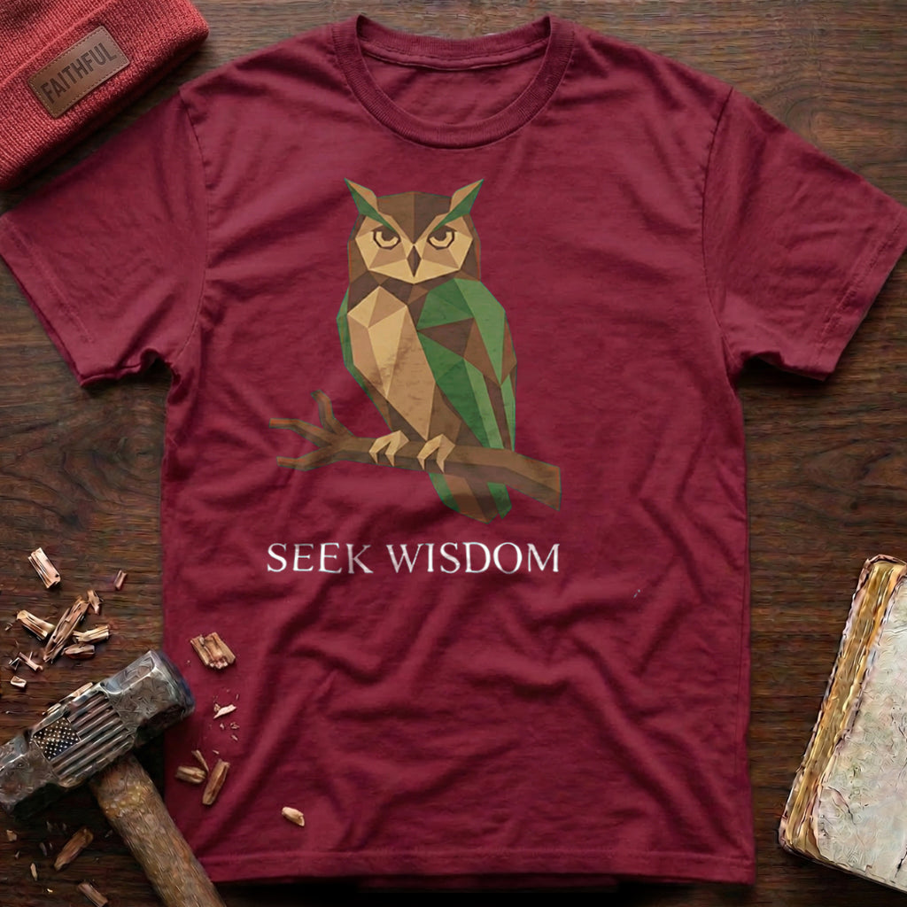 Seek Wisdom T-Shirt