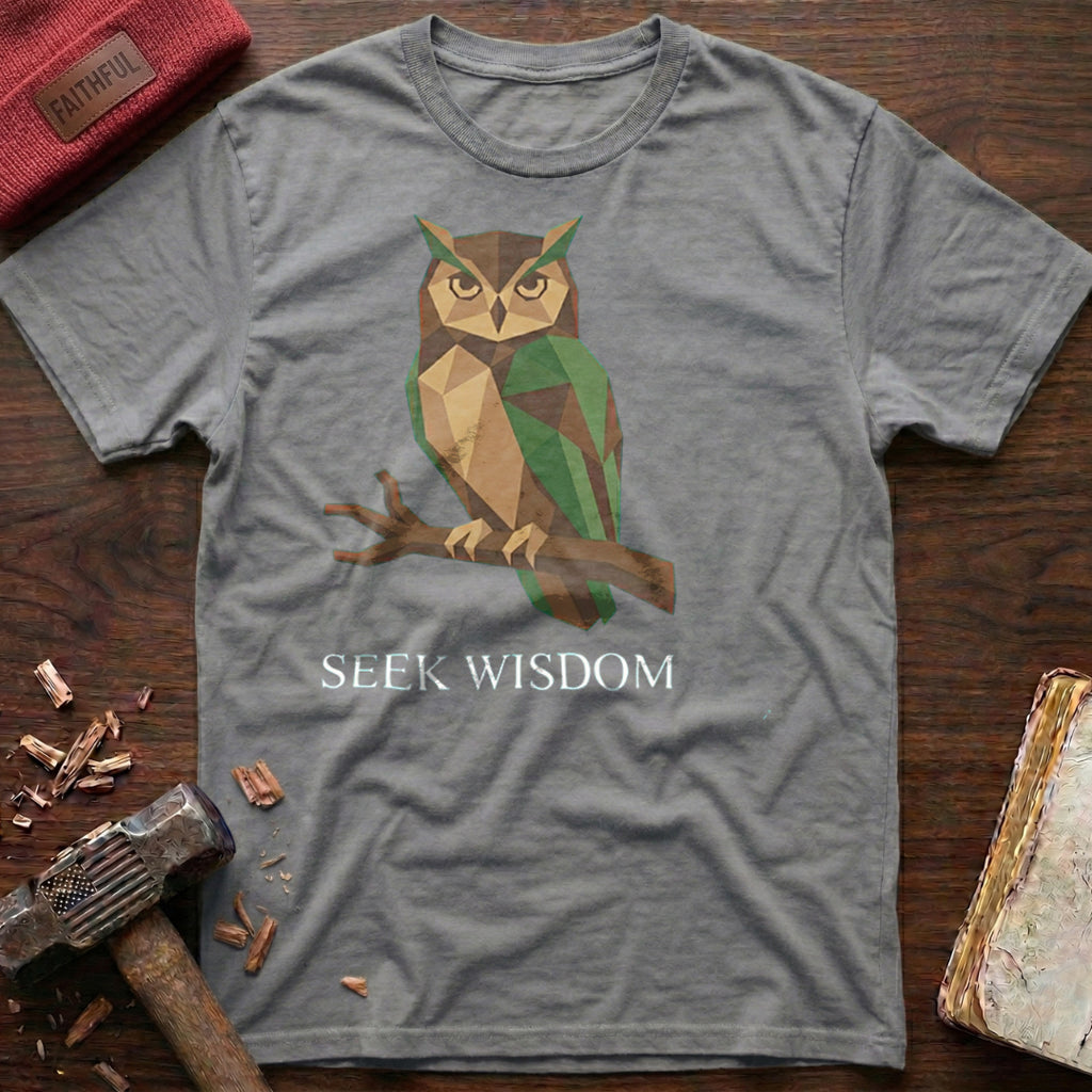 Seek Wisdom T-Shirt
