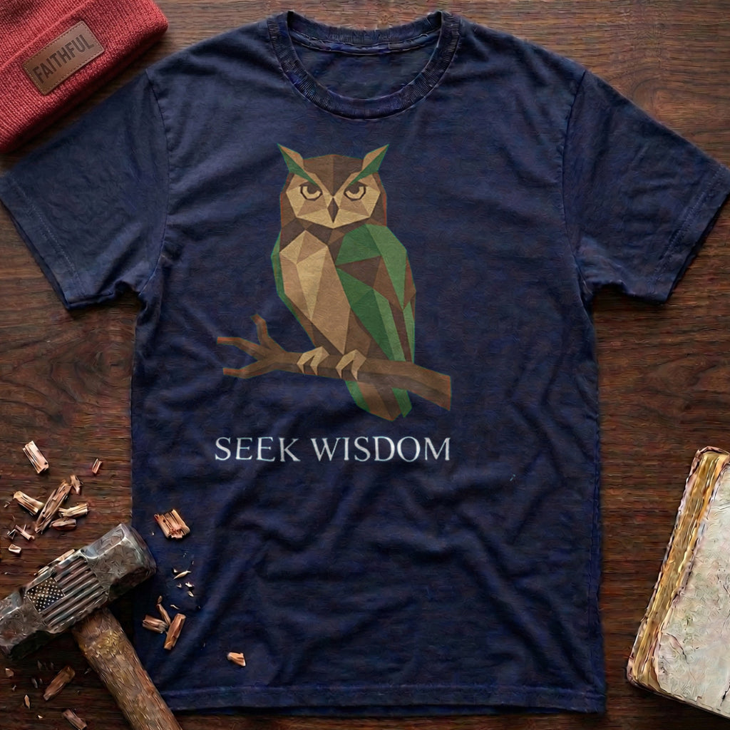 Seek Wisdom T-Shirt