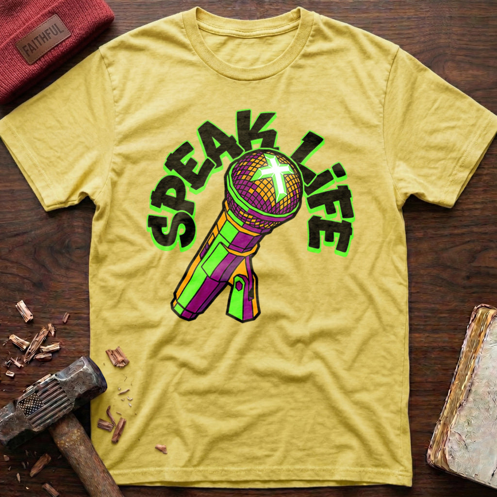 Speak Life T-Shirt