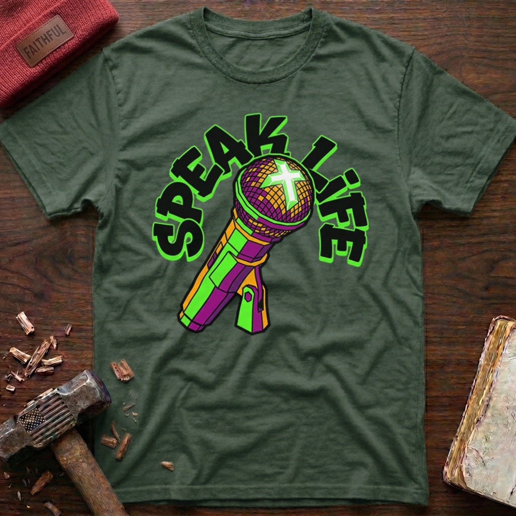 Speak Life T-Shirt